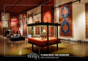 15 Iran Must-see Museums_ Iran Attractions