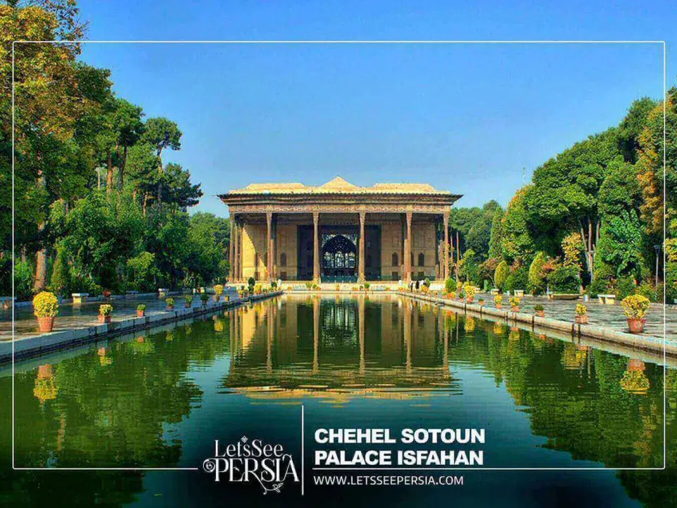 Chehel Sotoun Palace Isfahan-Iran-persian Gardens