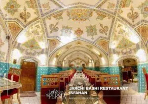 Jarchi Bashi Restaurant Isfahan- Iran Traditional Boutique Restaurant