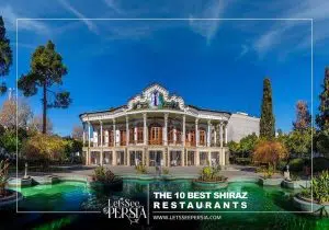 The 10 Best Shiraz Restaurants-shapouri restaurant