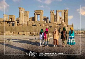 travelers in Persepolis of 5 Days Iran Tour